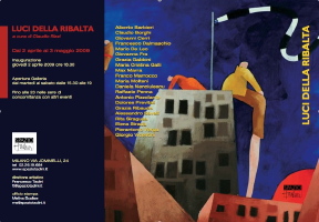 Mostra Luci della Ribalta allo spazio Tadini a Milano. Dal 2 Aprile al 3 Maggio 2009